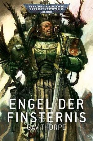 [Warhammer 40,000 01] • Engel der Finsternis